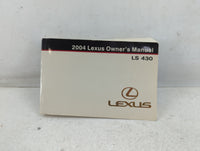 2004 Lexus Ls430 Owners Manual Book Guide P/N:01999-50664 OEM Used Auto Parts