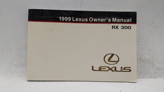 1999 Lexus Rx300 Owners Manual Book Guide OEM Used Auto Parts - Oemusedautoparts1.com