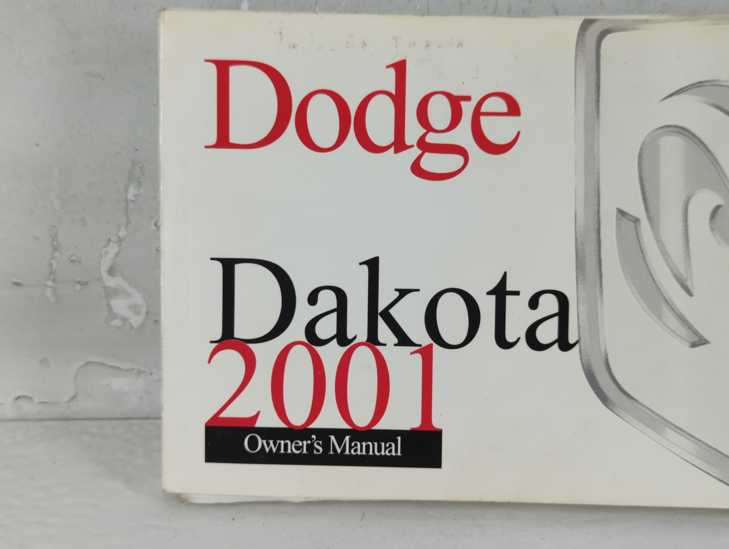 2001 Dodge Dakota Owners Manual Book Guide P/N:81-326-1034 OEM Used Auto Parts - Oemusedautoparts1.com