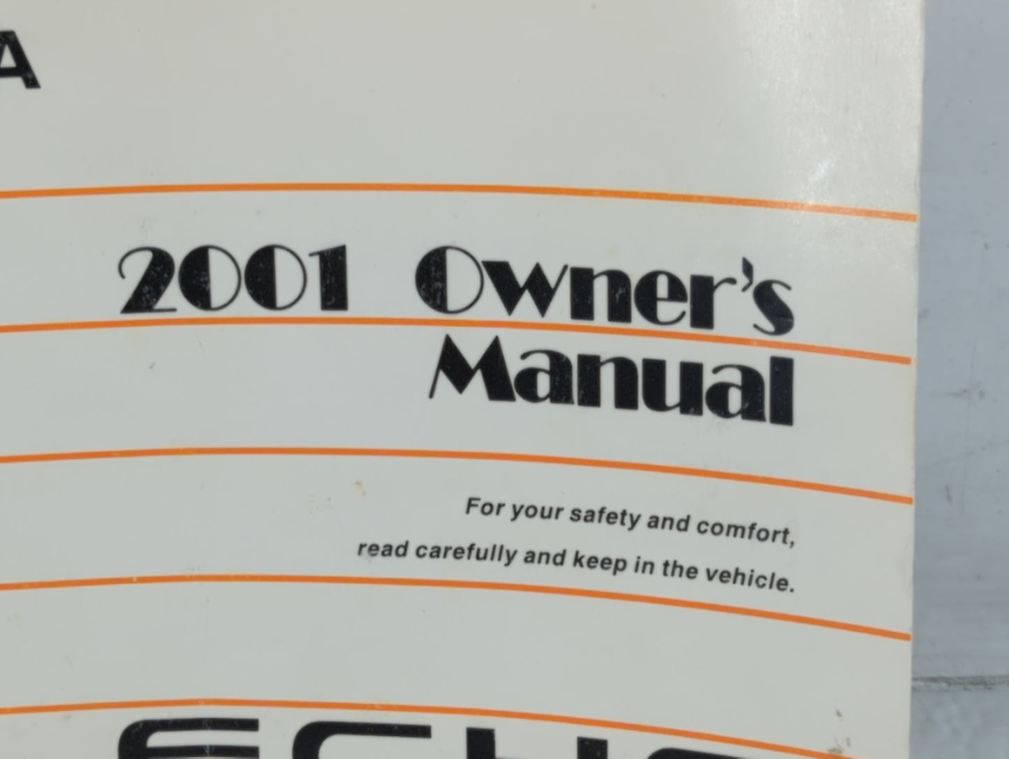 2001 Toyota Echo Owners Manual Book Guide P/N:01999-52440 OEM Used Auto Parts - Oemusedautoparts1.com