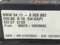 2001-2006 Bmw X5 Climate Control Module Temperature AC/Heater Replacement P/N:64 11- 6 926 882 Fits OEM Used Auto Parts - Oe
