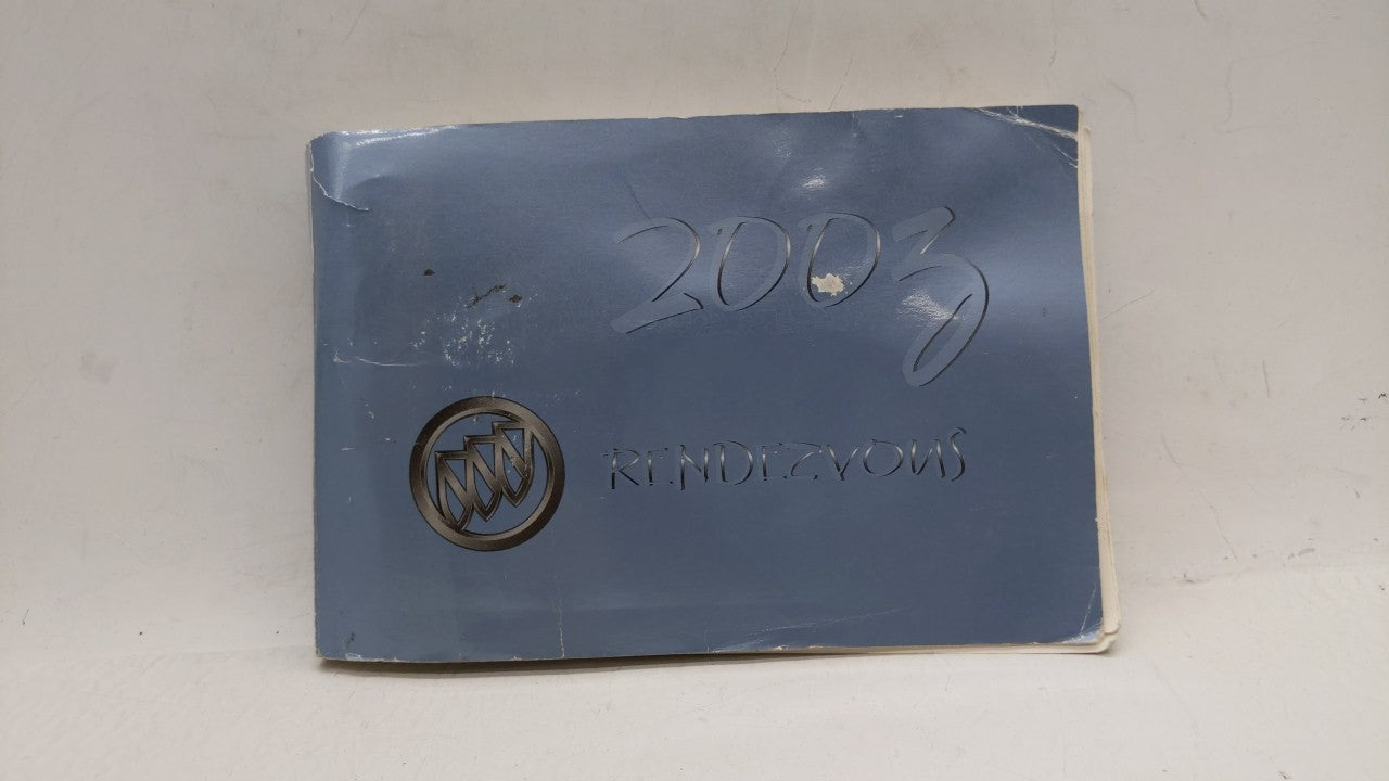 2003 Buick Rendezvous Owners Manual Book Guide OEM Used Auto Parts - Oemusedautoparts1.com