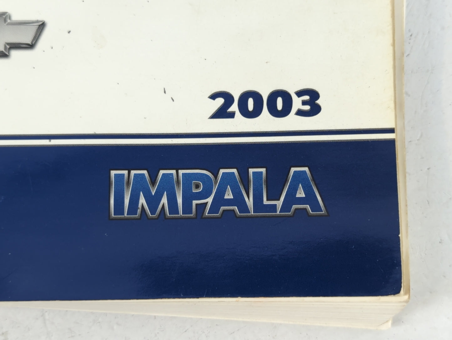 2003 Chevrolet Impala Owners Manual Book Guide P/N:10325249 A OEM Used Auto Parts - Oemusedautoparts1.com