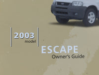 2003 Ford Escape Owners Manual Book Guide P/N:3L8J-19A321-EA OEM Used Auto Parts - Oemusedautoparts1.com