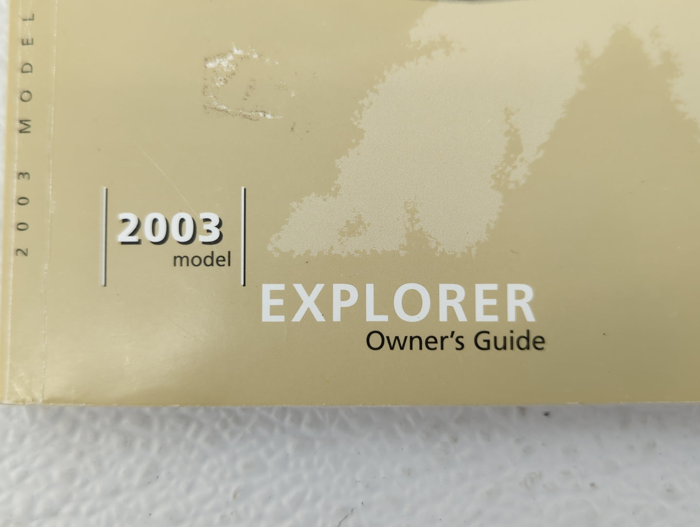 2003 Ford Explorer Owners Manual Book Guide OEM Used Auto Parts - Oemusedautoparts1.com