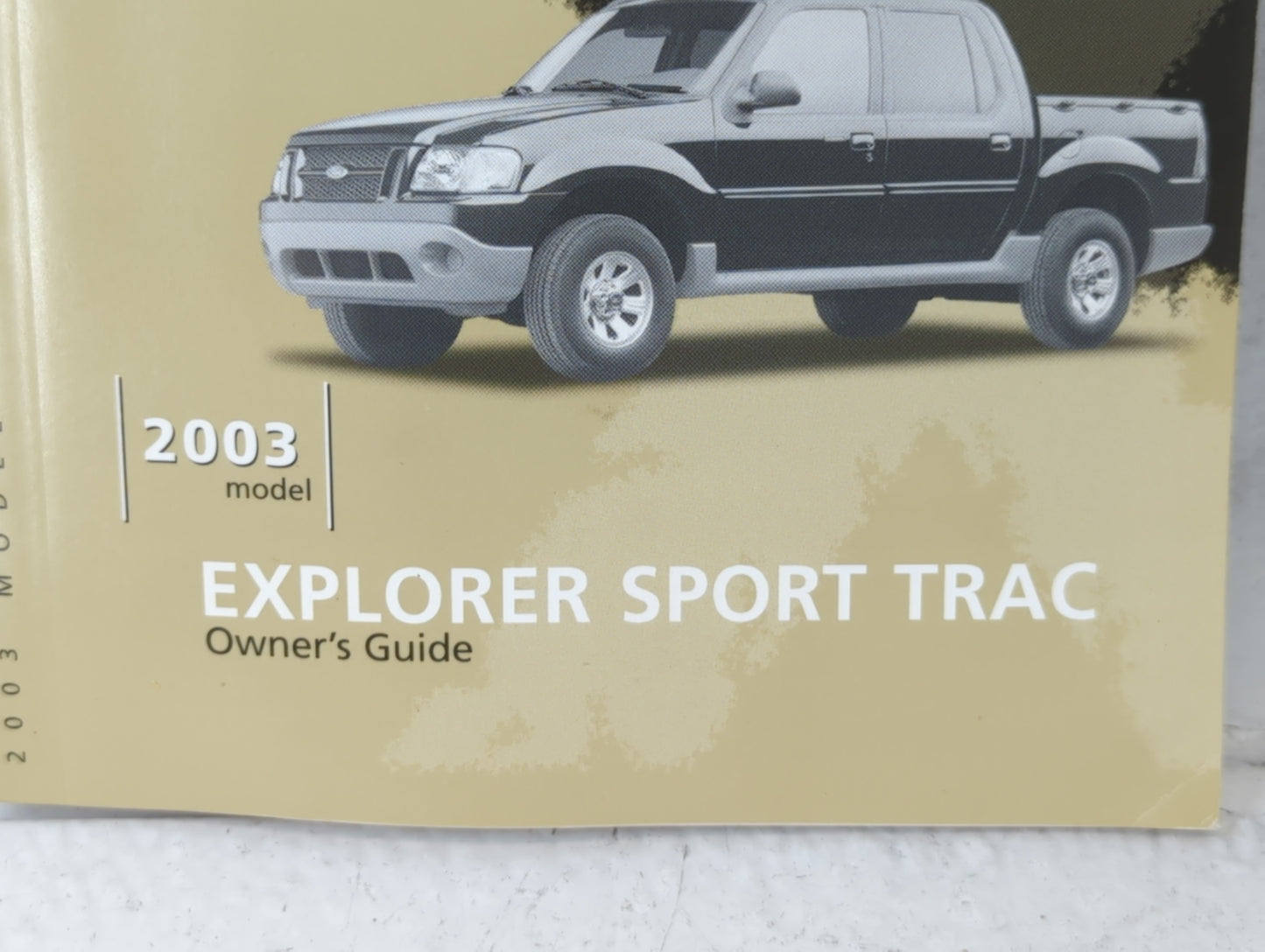 2003 Ford Explorer Owners Manual Book Guide P/N:3L2L-19A321-PB OEM Used Auto Parts - Oemusedautoparts1.com