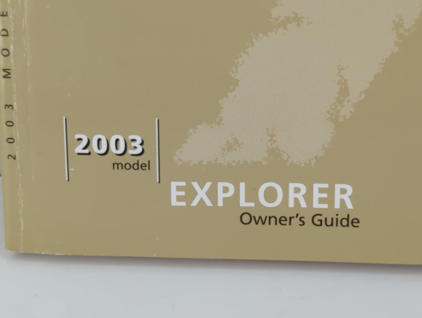 2003 Ford Explorer Owners Manual Book Guide P/N:3L2J-19A321-MB OEM Used Auto Parts - Oemusedautoparts1.com