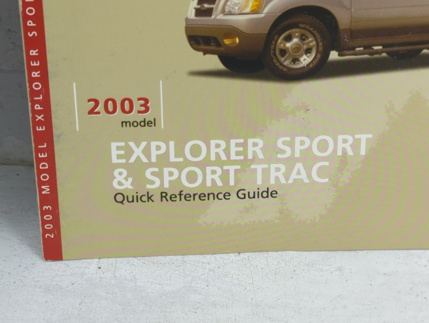 2003 Ford Explorer Sport Trac Owners Manual Book Guide P/N:3L2J-19G217-BA OEM Used Auto Parts - Oemusedautoparts1.com