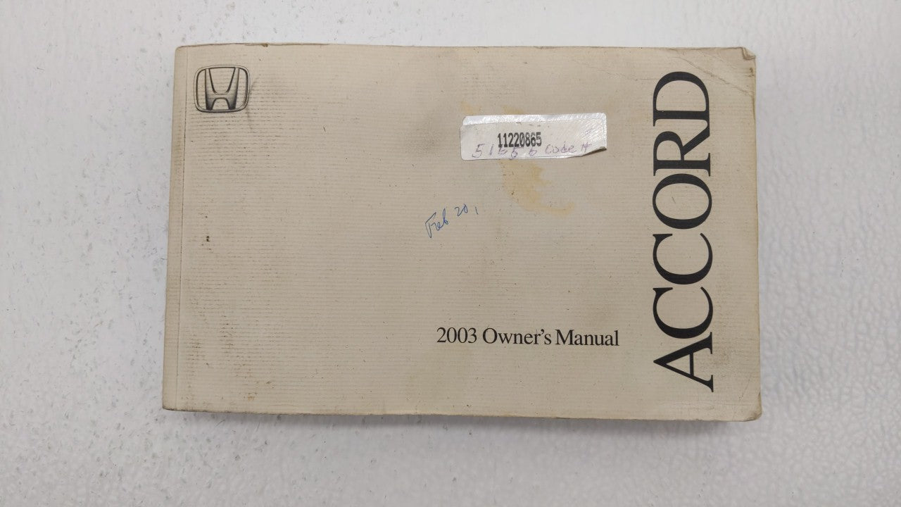 2003 Honda Accord Owners Manual Book Guide P/N:00X31-SDN-6011 OEM Used Auto Parts - Oemusedautoparts1.com