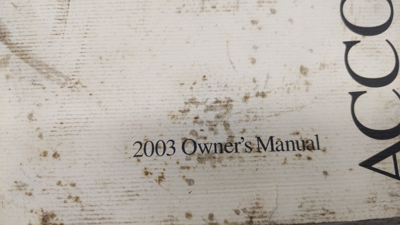 2003 Honda Accord Owners Manual Book Guide OEM Used Auto Parts - Oemusedautoparts1.com
