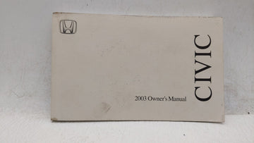 2003 Honda Civic Owners Manual Book Guide OEM Used Auto Parts - Oemusedautoparts1.com