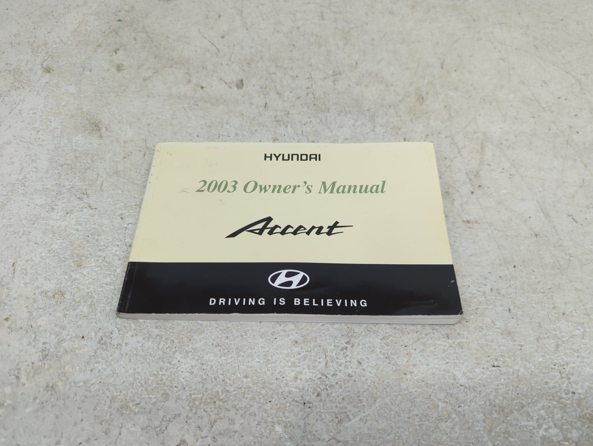 2003 Hyundai Accent Owners Manual Book Guide OEM Used Auto Parts - Oemusedautoparts1.com