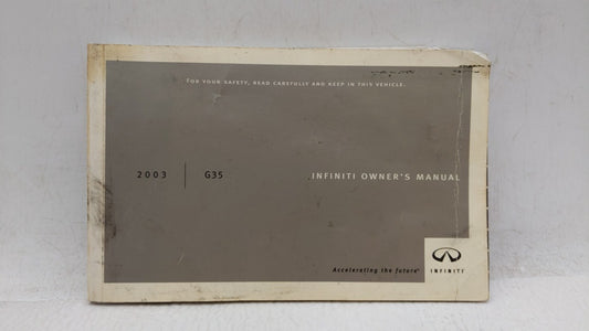 2003 Infiniti G35 Owners Manual Book Guide OEM Used Auto Parts - Oemusedautoparts1.com