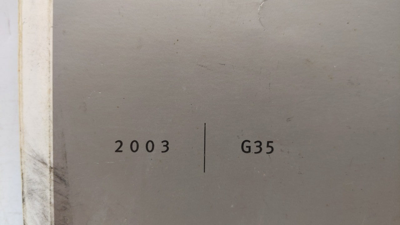 2003 Infiniti G35 Owners Manual Book Guide OEM Used Auto Parts - Oemusedautoparts1.com