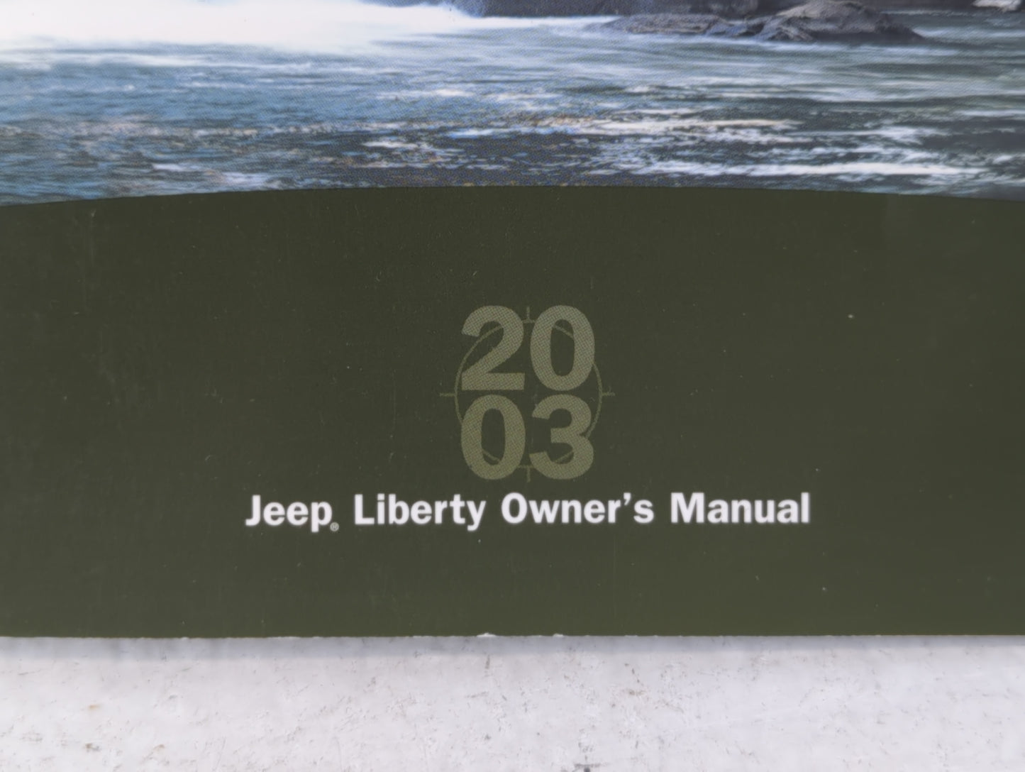 2003 Jeep Liberty Owners Manual Book Guide P/N:81-326-0341 OEM Used Auto Parts - Oemusedautoparts1.com