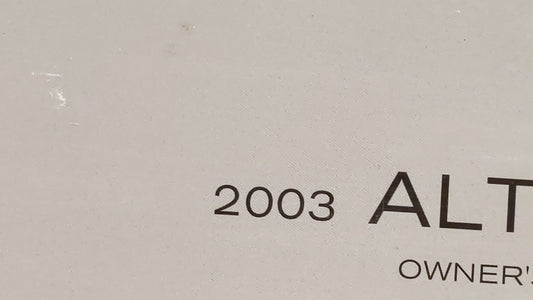 2003 Nissan Altima Owners Manual Book Guide OEM Used Auto Parts