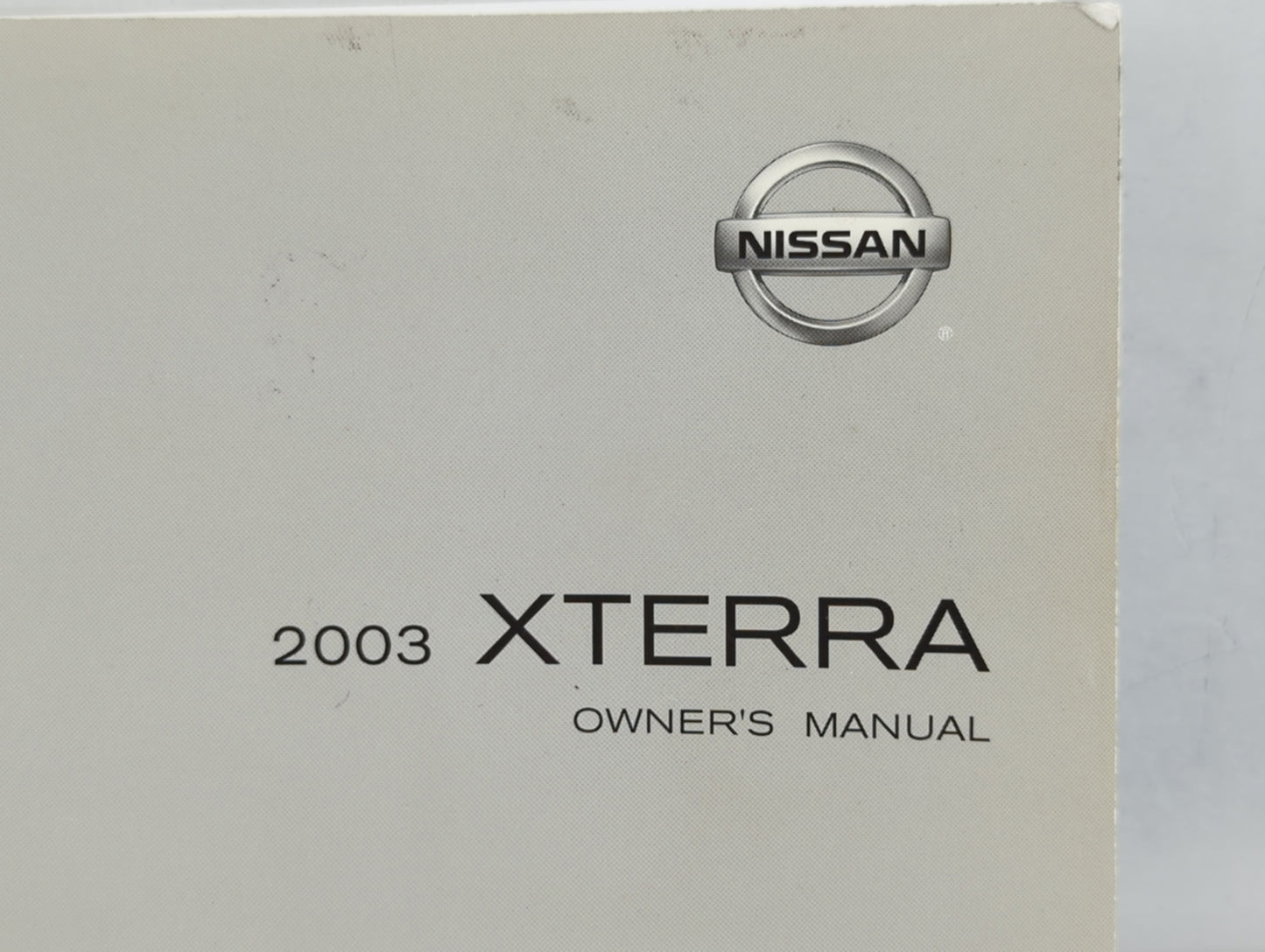 2003 Nissan Xterra Owners Manual Book Guide P/N:OM3E WD22U1 OEM Used Auto Parts - Oemusedautoparts1.com