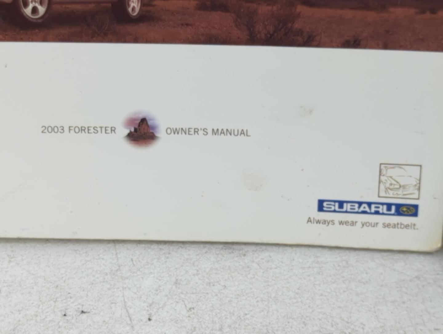 2003 Subaru Forester Owners Manual Book Guide P/N:MSA5M0304A OEM Used Auto Parts - Oemusedautoparts1.com