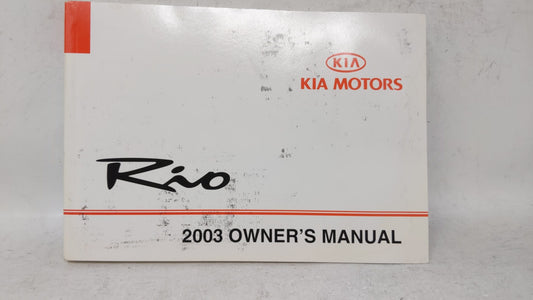 2003 Kia Rio Owners Manual Book Guide OEM Used Auto Parts - Oemusedautoparts1.com
