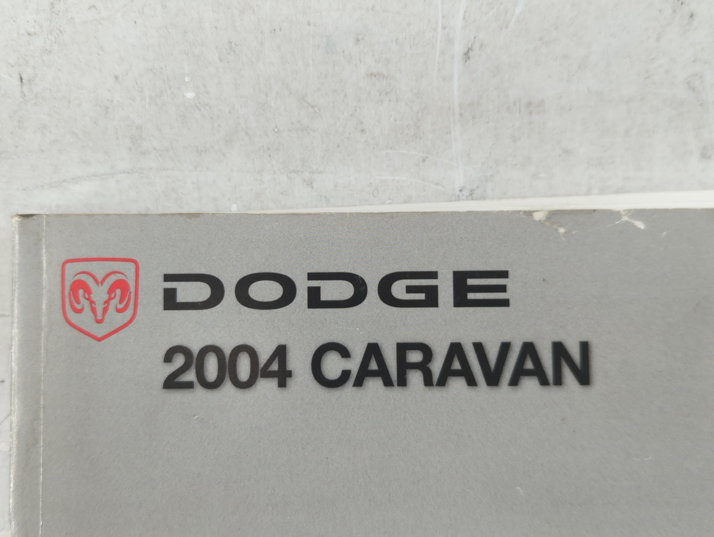 2004 Dodge Caravan Owners Manual Book Guide P/N:81-226-0418 OEM Used Auto Parts - Oemusedautoparts1.com