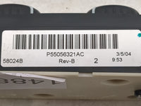 2003-2005 Dodge Ram 1500 Climate Control Module Temperature AC/Heater Replacement P/N:P55056321AC 55056321AC Fits OEM Used A