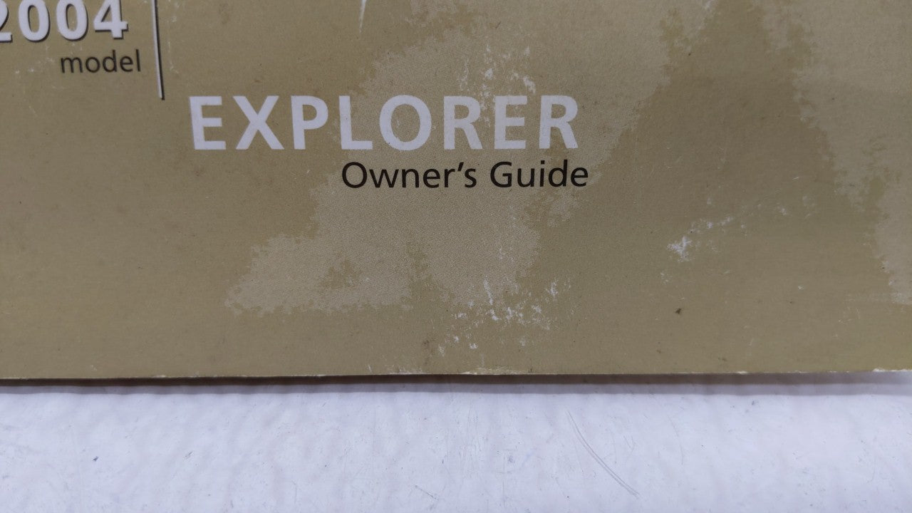 2004 Ford Explorer Owners Manual Book Guide OEM Used Auto Parts - Oemusedautoparts1.com