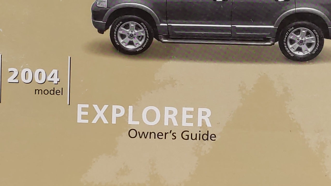 2004 Ford Explorer Owners Manual Book Guide OEM Used Auto Parts - Oemusedautoparts1.com