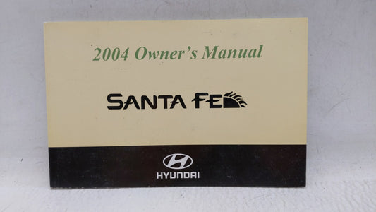 2004 Hyundai Santa Fe Owners Manual Book Guide OEM Used Auto Parts - Oemusedautoparts1.com