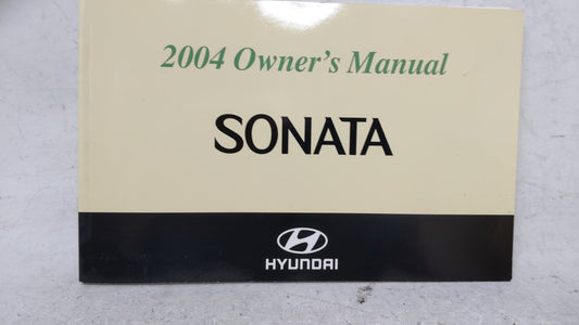 2004 Hyundai Sonata Owners Manual Book Guide OEM Used Auto Parts - Oemusedautoparts1.com
