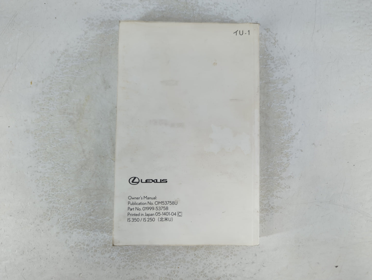 2004 Lexus Is350 Owners Manual Book Guide P/N:01999-53758 OEM Used Auto Parts - Oemusedautoparts1.com