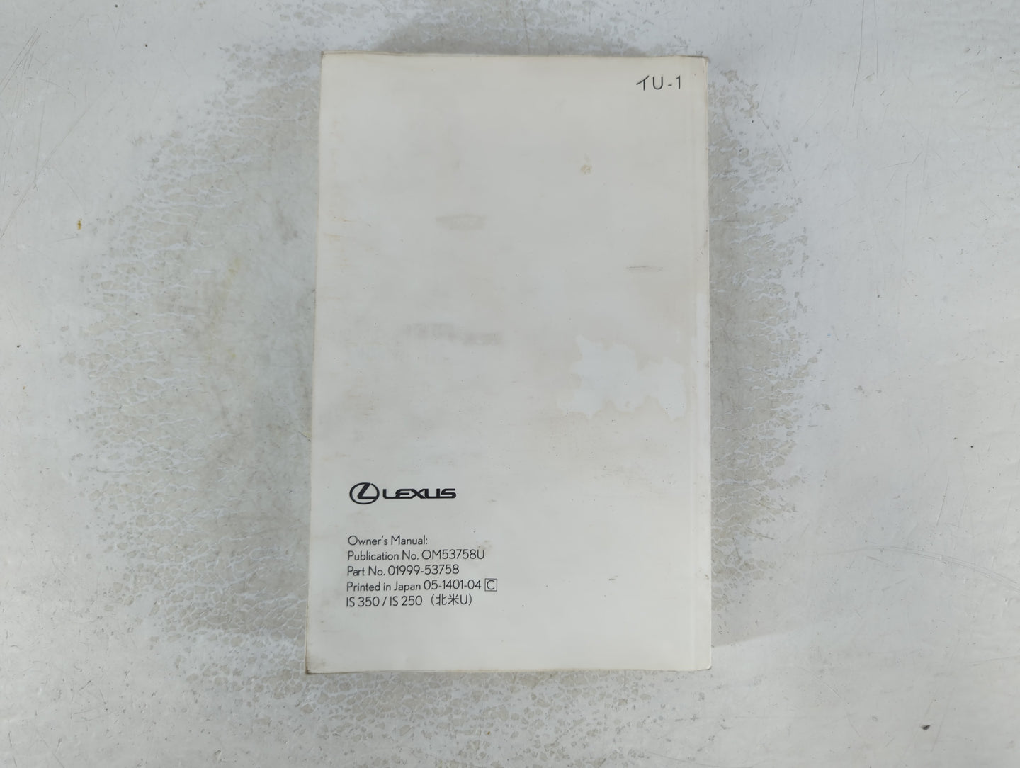 2004 Lexus Is350 Owners Manual Book Guide P/N:01999-53758 OEM Used Auto Parts - Oemusedautoparts1.com