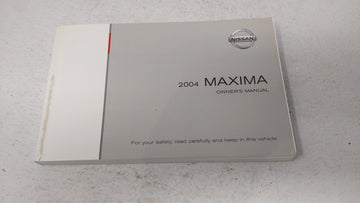 2004 Nissan Maxima Owners Manual Book Guide OEM Used Auto Parts - Oemusedautoparts1.com