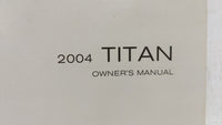 2004 Nissan Titan Owners Manual Book Guide OEM Used Auto Parts - Oemusedautoparts1.com
