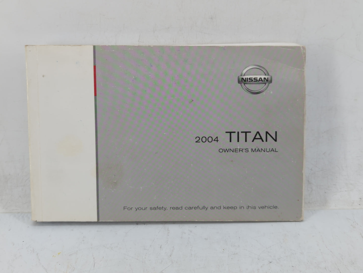2004 Nissan Titan Owners Manual Book Guide OEM Used Auto Parts - Oemusedautoparts1.com