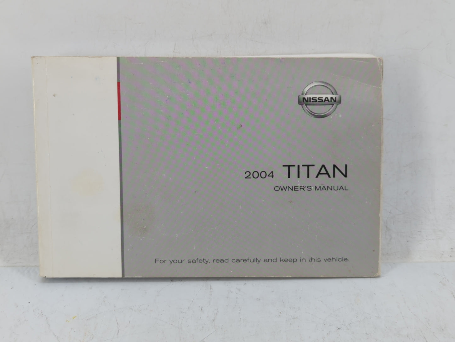 2004 Nissan Titan Owners Manual Book Guide OEM Used Auto Parts - Oemusedautoparts1.com