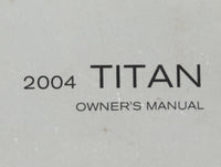 2004 Nissan Titan Owners Manual Book Guide OEM Used Auto Parts - Oemusedautoparts1.com