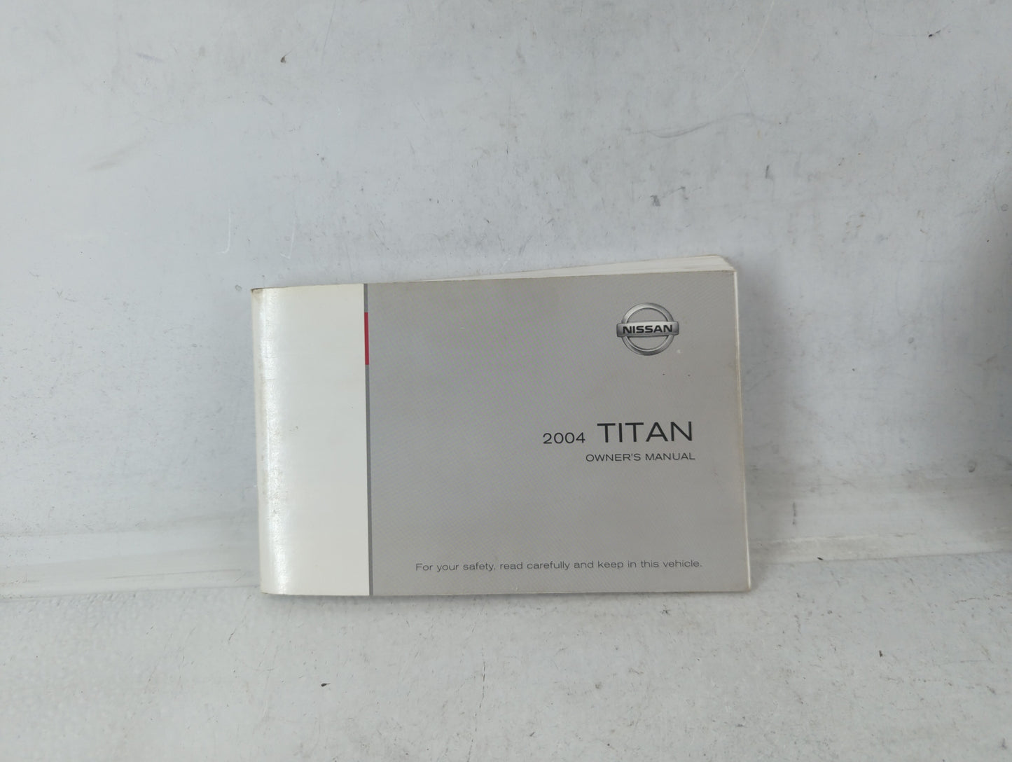 2004 Nissan Titan Owners Manual Book Guide OEM Used Auto Parts - Oemusedautoparts1.com