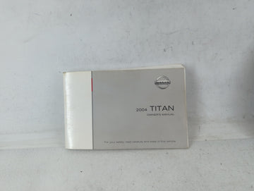 2004 Nissan Titan Owners Manual Book Guide OEM Used Auto Parts