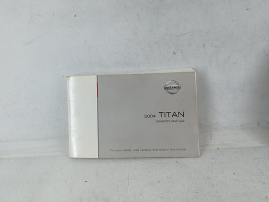 2004 Nissan Titan Owners Manual Book Guide OEM Used Auto Parts