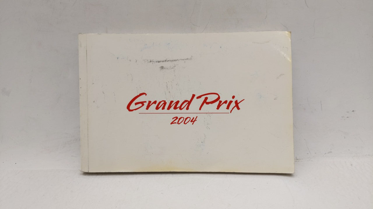 2004 Pontiac Grand Prix Owners Manual Book Guide OEM Used Auto Parts - Oemusedautoparts1.com