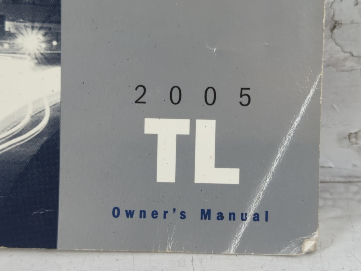 2005 Acura Tl Owners Manual Book Guide P/N:00X31-SEP-6100 31SEP610 OEM Used Auto Parts - Oemusedautoparts1.com