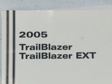 2005 Chevrolet Trailblazer Ext Owners Manual Book Guide P/N:05TBLAZER B OEM Used Auto Parts
