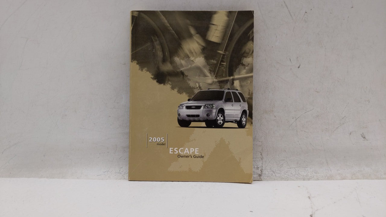 2005 Ford Escape Owners Manual Book Guide OEM Used Auto Parts - Oemusedautoparts1.com