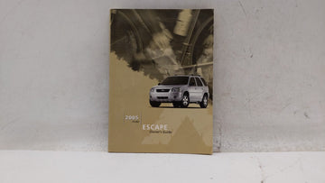 2005 Ford Escape Owners Manual Book Guide OEM Used Auto Parts - Oemusedautoparts1.com
