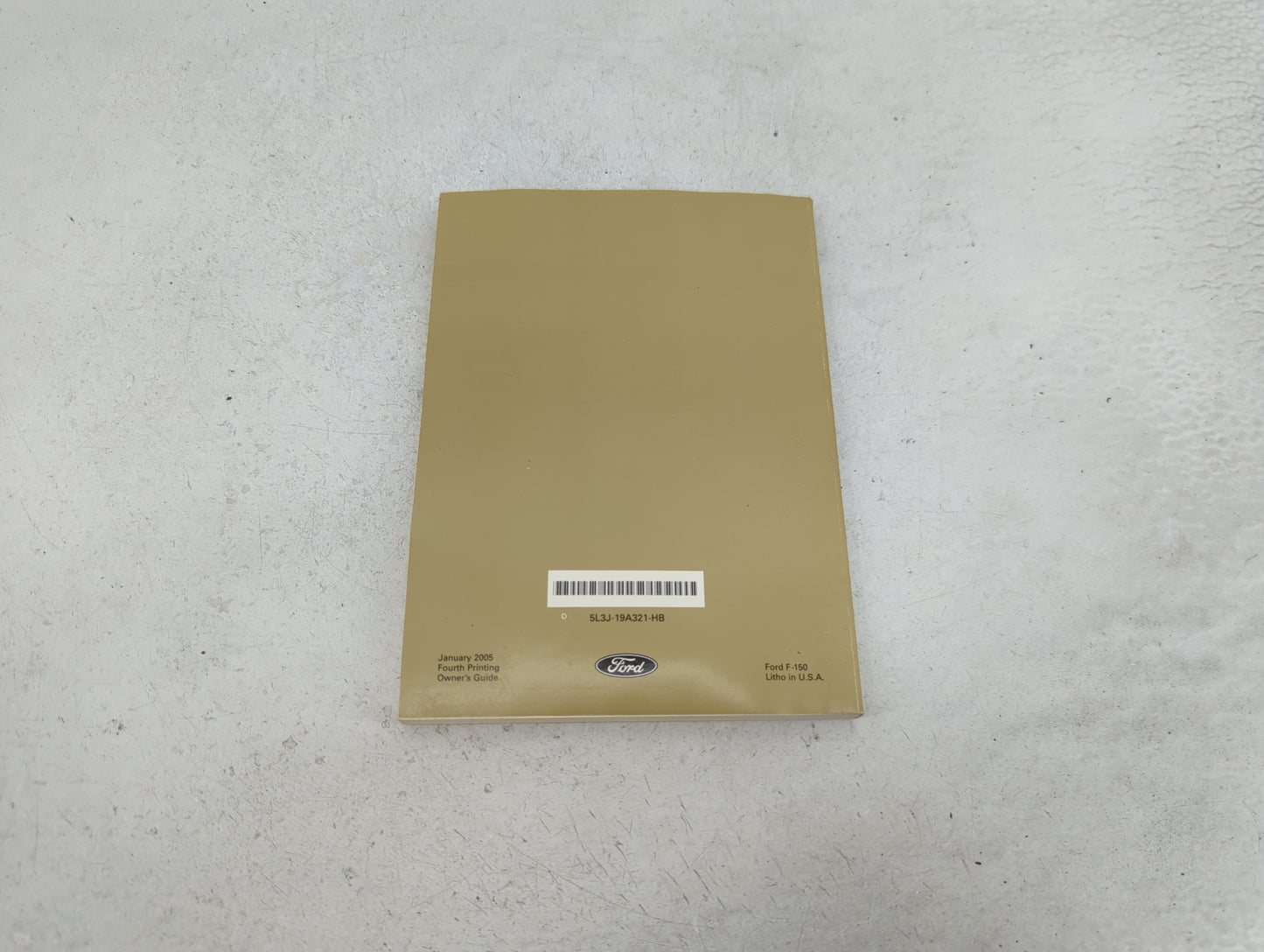 2005 Ford F-150 Owners Manual Book Guide P/N:5L3J-19A321-HB OEM Used Auto Parts - Oemusedautoparts1.com