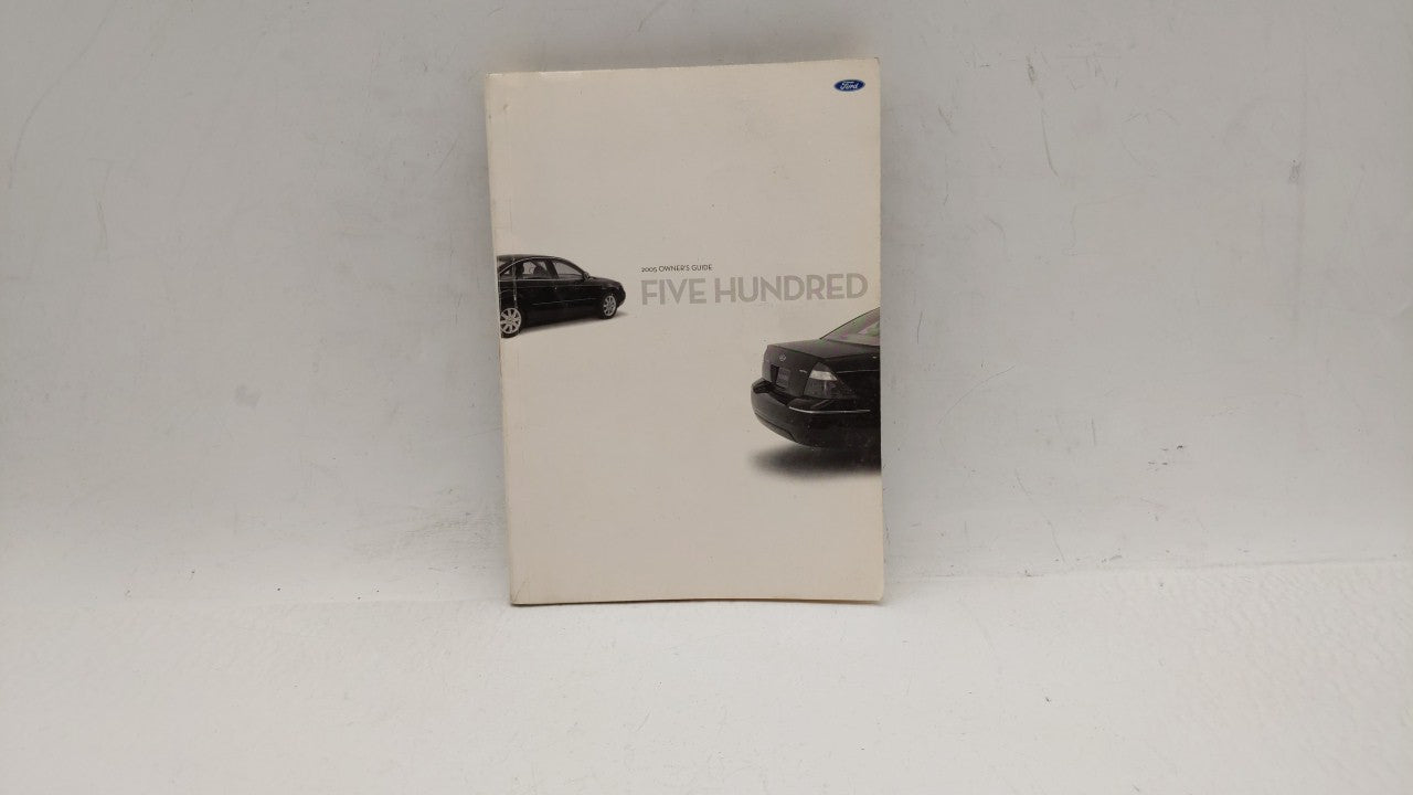 2005 Ford Five Hundred Owners Manual Book Guide OEM Used Auto Parts - Oemusedautoparts1.com