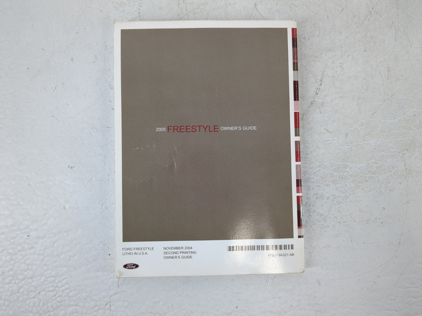 2005 Ford Freestyle Owners Manual Book Guide P/N:5F9J-19A321-AB OEM Used Auto Parts - Oemusedautoparts1.com