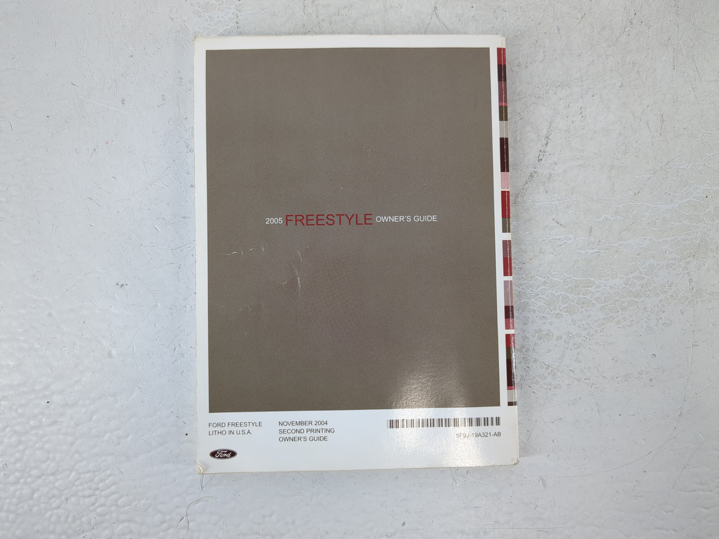 2005 Ford Freestyle Owners Manual Book Guide P/N:5F9J-19A321-AB OEM Used Auto Parts - Oemusedautoparts1.com