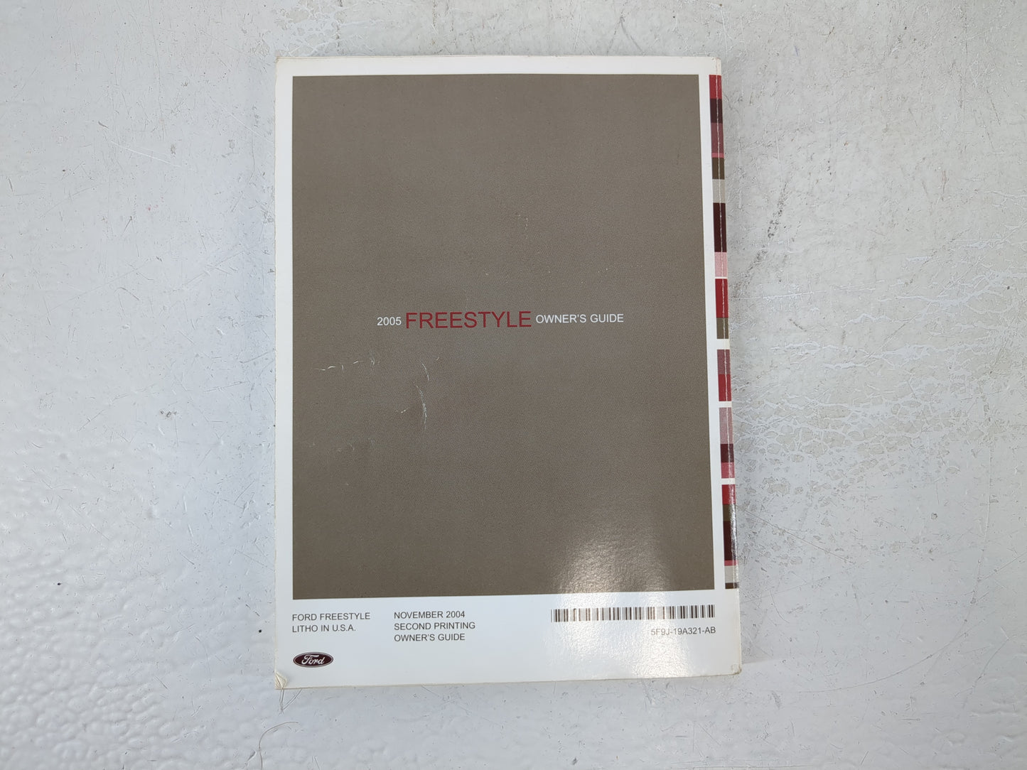 2005 Ford Freestyle Owners Manual Book Guide P/N:5F9J-19A321-AB OEM Used Auto Parts - Oemusedautoparts1.com