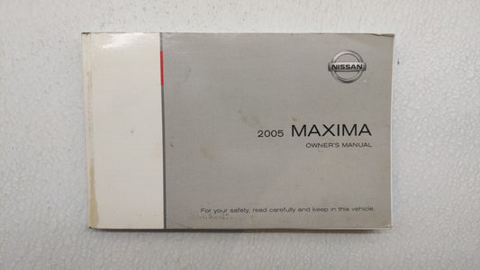 2005 Nissan Maxima Owners Manual Book Guide OEM Used Auto Parts - Oemusedautoparts1.com